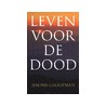 Leven voor de dood