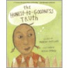 The Honest-To-Goodness Truth door Patricia McKissack