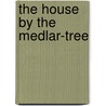 The House By The Medlar-Tree by Giovanni Verga
