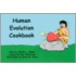 The Human Evolution Cookbook