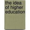 The Idea Of Higher Education door Ronald Barnett