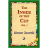 The Inside Of The Cup Vol 3. by Winston Churchill