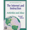 The Internet And Instruction by Karen S. Ivers