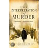 The Interpretation Of Murder door Jed Rubenfeld