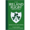 The Ireland Rugby Miscellany by Ciaran Cronin