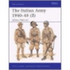 The Italian Army 1940-45 (2) door Stephen Andrew