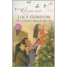The Italian's Miracle Family door Lucy Gordon