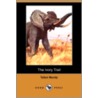 The Ivory Trail (Dodo Press) door Talbot Mundy