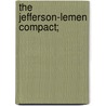 The Jefferson-Lemen Compact; door Willard C. Macnaul