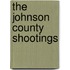 The Johnson County Shootings