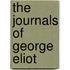 The Journals Of George Eliot