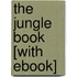 The Jungle Book [With eBook]