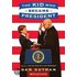 The Kid Who Became President