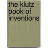 The Klutz Book of Inventions door John Cassiday