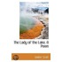 The Lady Of The Lake. A Poem