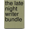 The Late Night Writer Bundle by Joseph Bates