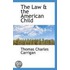 The Law & The American Child