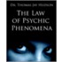 The Law Of Psychic Phenomena