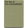 The Law of Non-Contradiction door Priest