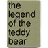 The Legend Of The Teddy Bear