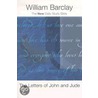 The Letters of John and Jude door William Barclay