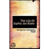 The Life Of Sophia Jex-Blake door Margaret Georgina Todd