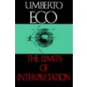 The Limits of Interpretation door Umberto Ecco