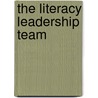 The Literacy Leadership Team door Kathy Froelich