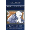 The Lives of Michel Foucault door David Macey