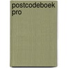 Postcodeboek Pro door Onbekend
