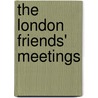 The London Friends' Meetings door William Beck