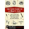 The Lost Lore of a Mans Life door Denis Boyles