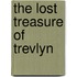 The Lost Treasure of Trevlyn