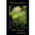 The Love Queen of the Amazon
