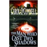 The Man Who Cast Two Shadows by Carol O'Connell
