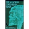 The Man Who Could Read Minds door Paul Seifert