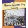 The Massachusetts Bay Colony door Kathleen W. Deady