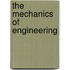 The Mechanics Of Engineering