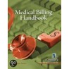 The Medical Billing Handbook door Merry Schiff