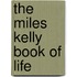 The Miles Kelly Book Of Life
