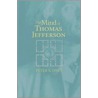The Mind of Thomas Jefferson by Peter S. Onuf