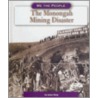 The Monongah Mining Disaster door Jason Skog