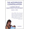 The Motherhood Constellation door Daniel Stern