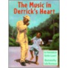 The Music in Derrick's Heart door Gwendolyn Battle-Lavert