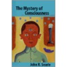 The Mystery of Consciousness door John R. Searle