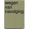 Wegen van navolging