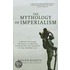 The Mythology Of Imperialism