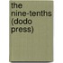 The Nine-Tenths (Dodo Press)