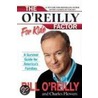 The O'Reilly Factor for Kids by Charles Flowers