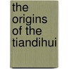 The Origins of the Tiandihui door Qin Baoqi